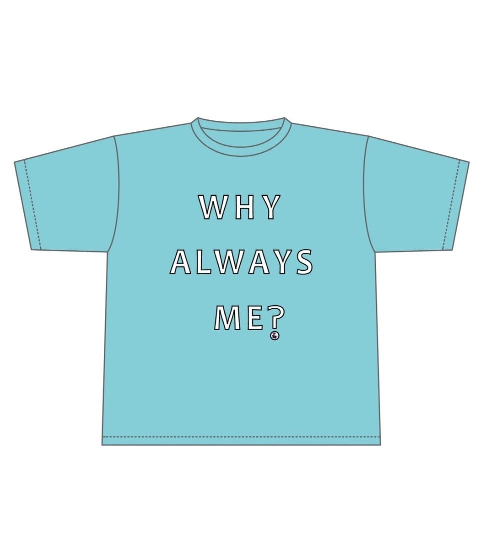 Why Always Me？ オーバーサイズ コットンTシャツ(sky blue